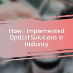 How I Implemented Optical Solutions in Industry