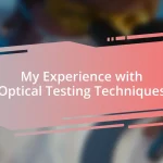 My Experience with Optical Testing Techniques