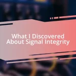 What I Discovered About Signal Integrity