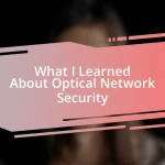 What I Learned About Optical Network Security